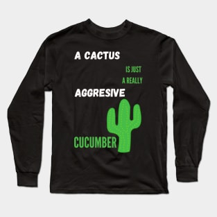 Best Cactus Themed Birthday Gift Idea Long Sleeve T-Shirt